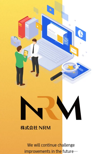 株式会社NRMの会社サイトのトップ画面。NRMのロゴと株式会社NRMの社名、We will continue challenge improvements in the futureの英文が並んでいる